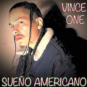 Vince One - Sueño Americano.jpeg